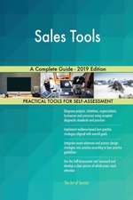 Sales Tools A Complete Guide - 2019 Edition