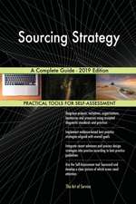 Sourcing Strategy A Complete Guide - 2019 Edition