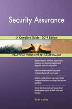 Security Assurance A Complete Guide - 2019 Edition