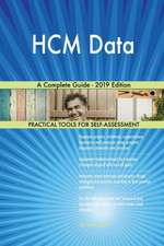 HCM Data A Complete Guide - 2019 Edition
