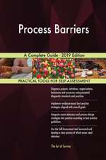 Process Barriers A Complete Guide - 2019 Edition