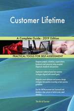 Customer Lifetime A Complete Guide - 2019 Edition