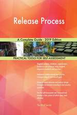 Release Process A Complete Guide - 2019 Edition