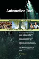 Automation Tool A Complete Guide - 2019 Edition