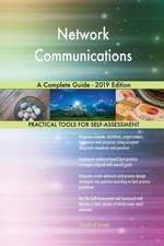 Network Communications A Complete Guide - 2019 Edition