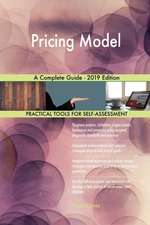 Pricing Model A Complete Guide - 2019 Edition