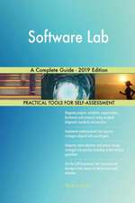 Software Lab A Complete Guide - 2019 Edition