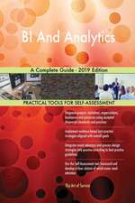 BI And Analytics A Complete Guide - 2019 Edition