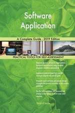 Software Application A Complete Guide - 2019 Edition