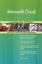 Microsoft Cloud A Complete Guide - 2019 Edition