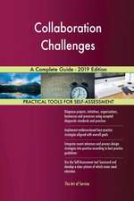 Collaboration Challenges A Complete Guide - 2019 Edition