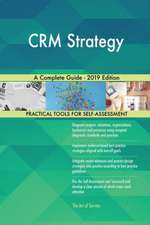 CRM Strategy A Complete Guide - 2019 Edition