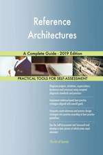 Reference Architectures A Complete Guide - 2019 Edition