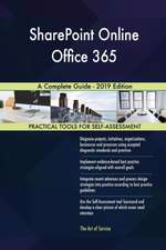 SharePoint Online Office 365 A Complete Guide - 2019 Edition