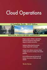 Cloud Operations A Complete Guide - 2019 Edition