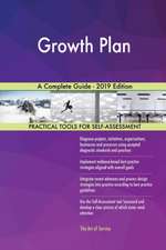 Growth Plan A Complete Guide - 2019 Edition