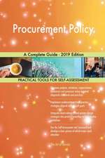 Procurement Policy A Complete Guide - 2019 Edition