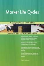 Market Life Cycles A Complete Guide - 2019 Edition