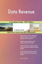 Data Revenue A Complete Guide - 2019 Edition