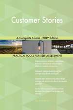 Customer Stories A Complete Guide - 2019 Edition