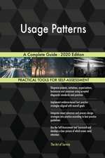 Usage Patterns A Complete Guide - 2020 Edition