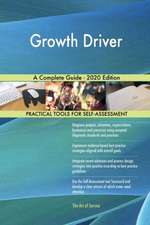 Growth Driver A Complete Guide - 2020 Edition