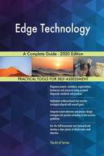 Edge Technology A Complete Guide - 2020 Edition