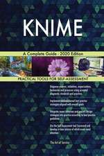 KNIME A Complete Guide - 2020 Edition