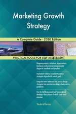 Marketing Growth Strategy A Complete Guide - 2020 Edition