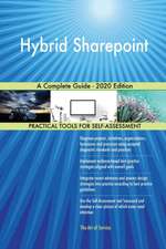 Hybrid Sharepoint A Complete Guide - 2020 Edition