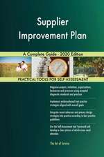 Supplier Improvement Plan A Complete Guide - 2020 Edition