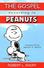 The Gospel According to Peanuts: A Commentary