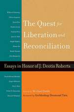 Quest for Liberation and Reconciliation