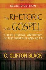 The Rhetoric of the Gospel: Theological Artistry in the Gospels and Acts