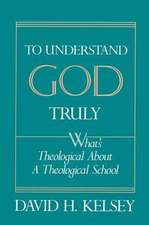 To Understand God Truly