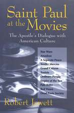 Saint Paul at the Movies: The Apostle's Dialogue with American Culture