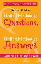 United Methodist Questions, United Methodist Answers