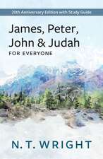 James, Peter, John and Judah for Everyone