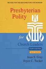 Presbyterian Polity for Church Leaders, 4th ed.