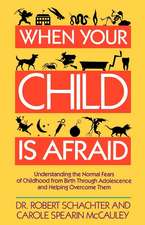 When Your Child Is Afraid