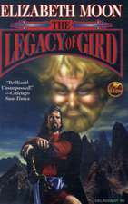 The Legacy of Gird