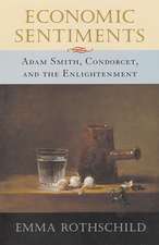 Economic Sentiments – Adam Smith, Condorcet & the Enlightenment