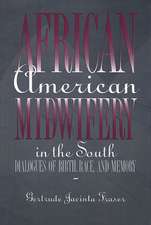 African American Midwifery in the South – Dialogue in the Birth, Race & Memory