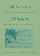 Motives for Allusion – Context & Content in Nineteenth–Century Music