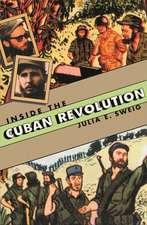 Inside the Cuban Revolution – Fidel Castro and the Urban Underground