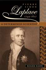 Pierre Simon Laplace, 1749–1827 – A Determined Scientist