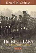 The Regulars – The American Army, 1898–1941