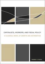 Capitalists, Workers, and Fiscal Policy – A Classical Model of Growth and Distribution