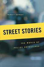 Street Stories – The World of Police Detectives