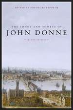 The Songs and Sonets of John Donne 2e